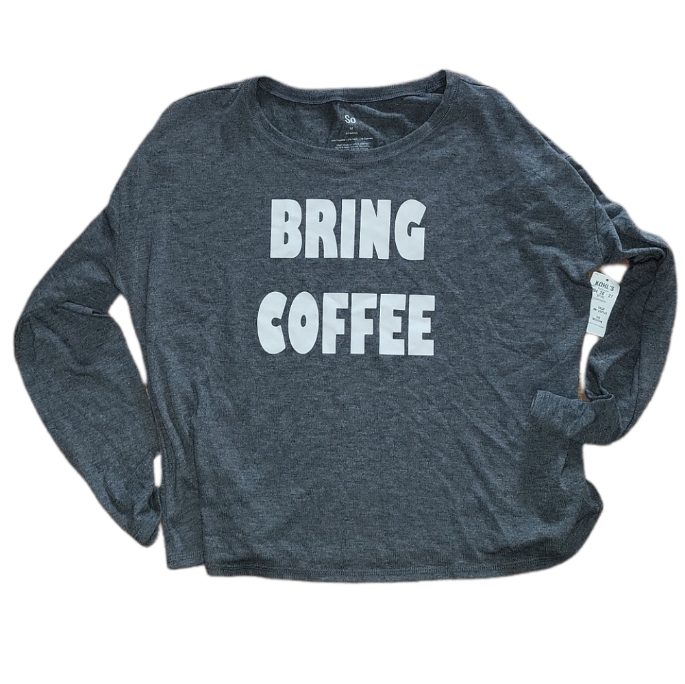 So Gray long sleeve Bring coffee Intimates top womens M NWT